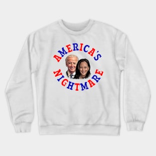 Anti Biden Harris America's Nightmare Crewneck Sweatshirt